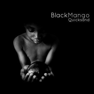 Black Mango – Quicksand