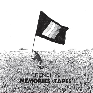 French 79 – Memories & Tapes