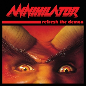 Annihilator – Refresh the Demon
