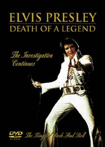 Documentary – Elvis Presley: Death of a Legend - the Investigation Continues