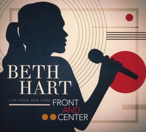 Hart, Beth – Front and Center:Live From New York