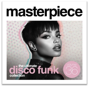 V/A – Masterpiece: the Ultimate Disco Funk Collection, Vol. 36