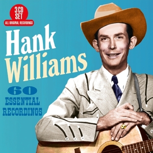 Hank Williams – 60 Essential Recordings