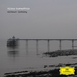 Gudnadottir, Hildur – Without Sinking
