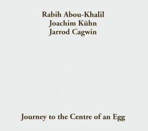 Cagwin, Jarrod – Journey To the Centre of an Egg