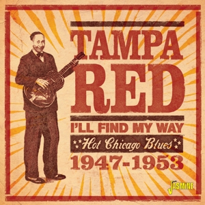 Tampa Red – I'll Find My Way