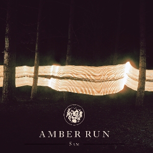 Amber Run – 5am