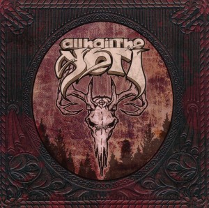 All Hail the Yeti – All Hail the Yeti