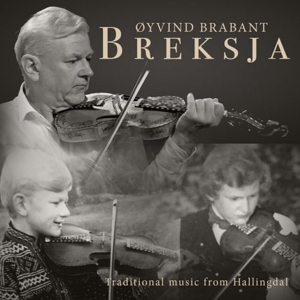 Brabant, Oyvind – Breksja - Traditional Music From Hallingdal