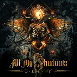 All My Shadows – Eerie Monsters