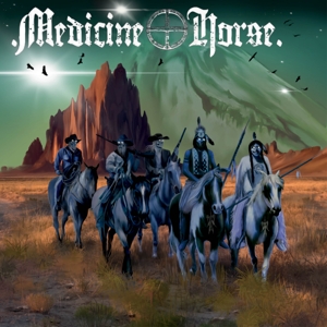 Medicine Horse – Medicine Horse