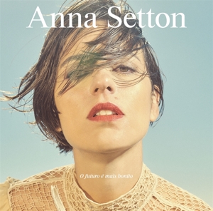 Setton, Anna – O Futuro E Mais Bonito
