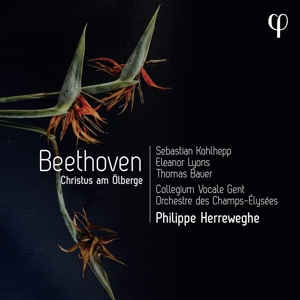 Collegium Vocale Gent – Beethoven: Christus Am Olberge
