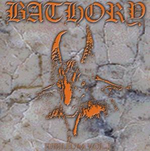 Bathory – Jubileum Vol.1