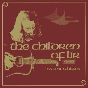 Loudest Whisper – Children of Lir