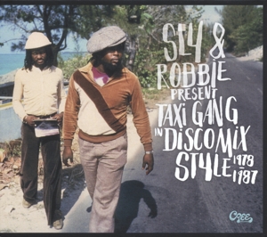 V/A – Sly & Robbie Present Taxi Gang In Discomix Style 1978-1987