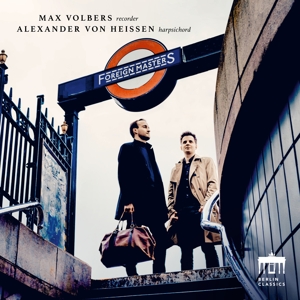 Volbers, Max & Alexander von Heissen – Foreign Masters