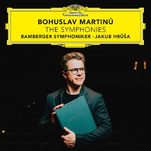 Bamberger Symphoniker & Jakub Hrusa – Martinu: the Symphonies
