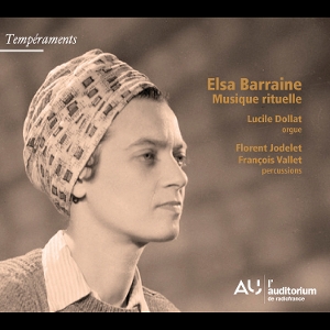 Dollat, Lucile – Elsa Barraine: Musique Rituelle