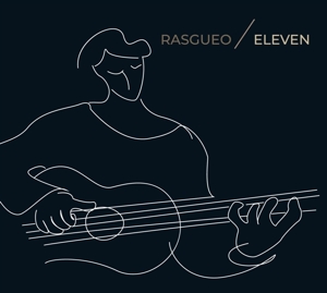 Rasgueo – Eleven