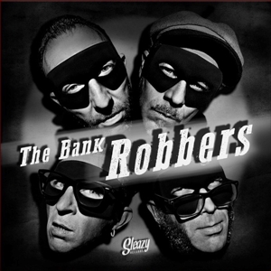 Bank Robbers – 7-Aphrodisiac