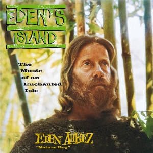 Ahbez, Eden – Eden's Island