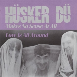 Husker Du – Makes No Sense