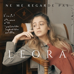 Leora – Ne Me Regarde Pas
