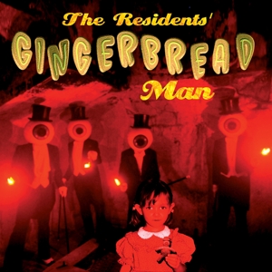 Residents – Gingerbread Man