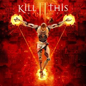 Kill Ii This – Variant