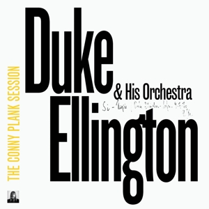 Duke Ellington & His Famous Orchestra – Conny Plank Session
