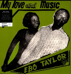 Taylor, Ebo – My Love and Music