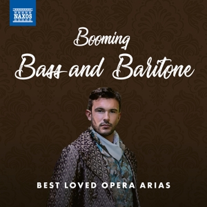 V/A – Booming Bass and Baritone Best Loved Opera Arias