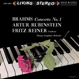 Rubinstein, Arthur & Fritz Reiner – Brahms: Piano Concerto No. 1 In D Minor, Op. 15