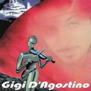 D'agostino, Gigi – Gigi D'agostino