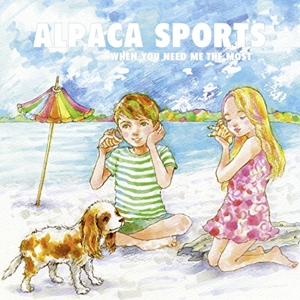 Alpaca Sports – When You Need Me the Most -10"-