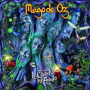 Mago De Oz – La Ciudad De Los Arboles