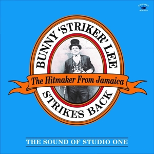 Lee, Bunny "Striker" – Strikes Back - the Sound of Studio One