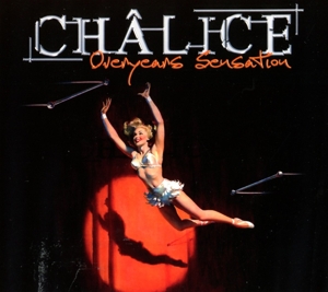 Chalice – Overyears Sensation