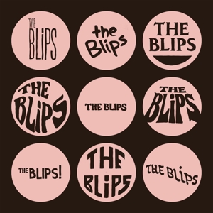 Blips – Blips