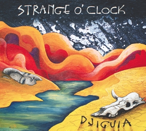 Strange O'Clock – Djiguia