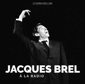 Brel, Jacques – A La Radio