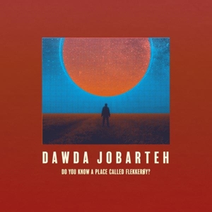 Jobareth, Dawda – Do You Know a Place Called Flekkeroy?