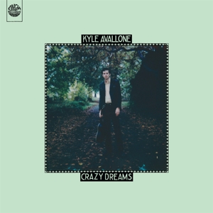 Avallone, Kyle – Crazy Dreams