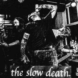 Slow Death, the – See You In the Streets/You Can Live Inside Your Mind
