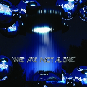 V/A – We Are Not Alone Vol. 7