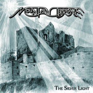 Mountain Throne – The Silver Light