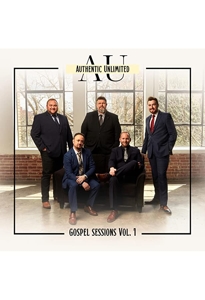 Authentic Unlimited – Gospel Sessions 1