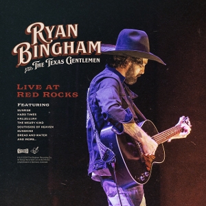 Bingham, Ryan – Live At Red Rocks