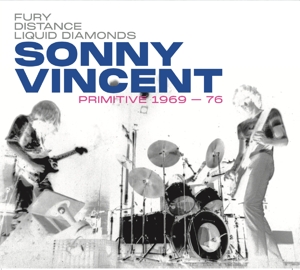 Vincent, Sonny – Primitive 1969-76
